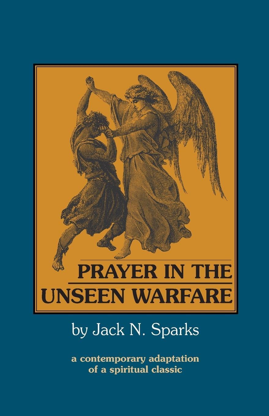 Cover: 9781888212037 | Prayer in the Unseen Warfare | Jack N. Sparks | Taschenbuch | Englisch