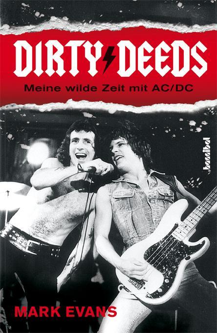 Cover: 9783854453680 | Dirty Deeds - Meine wilde Zeit mit AC/DC | Mark Evans | Taschenbuch