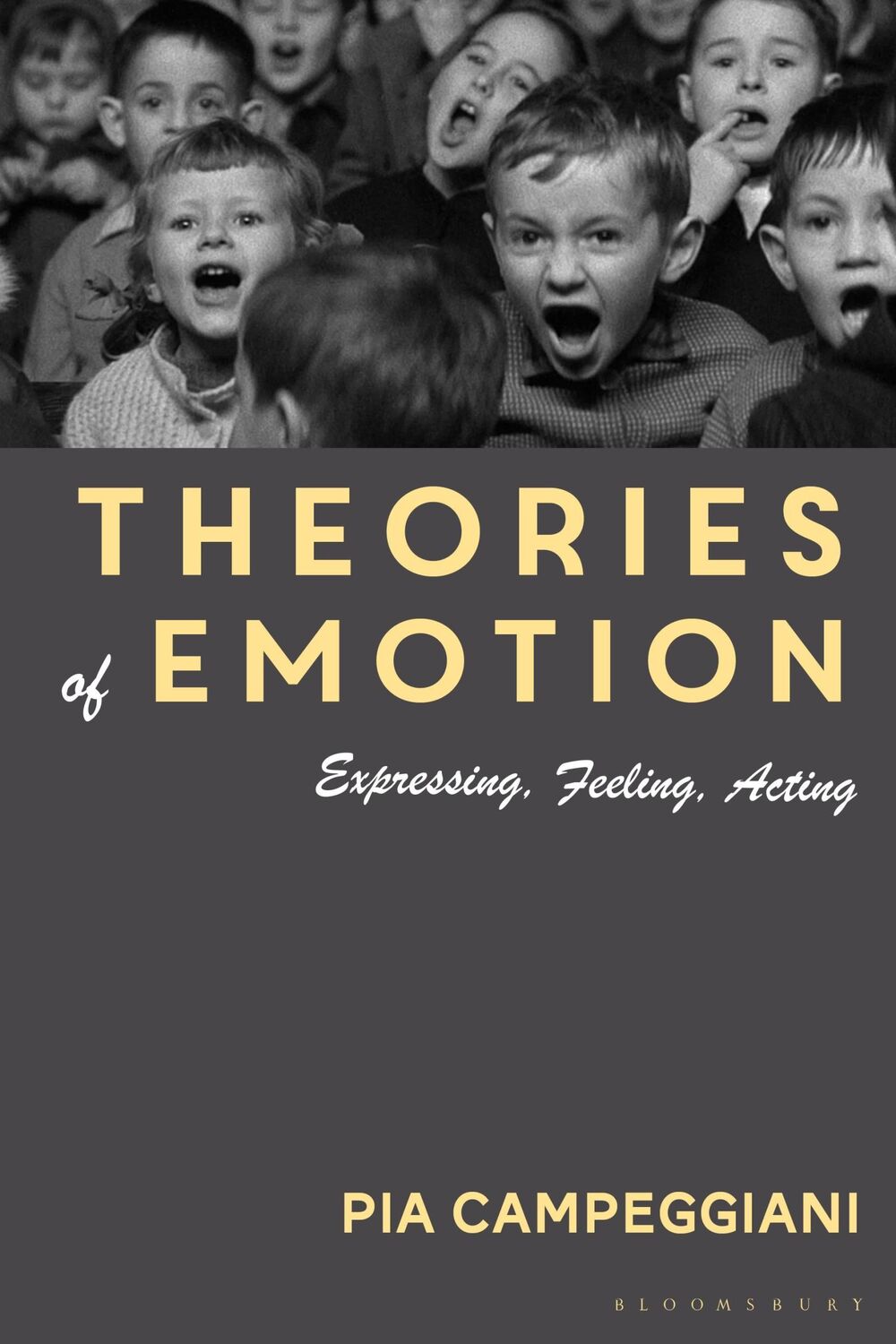 Cover: 9781350297913 | Theories of Emotion | Expressing, Feeling, Acting | Pia Campeggiani