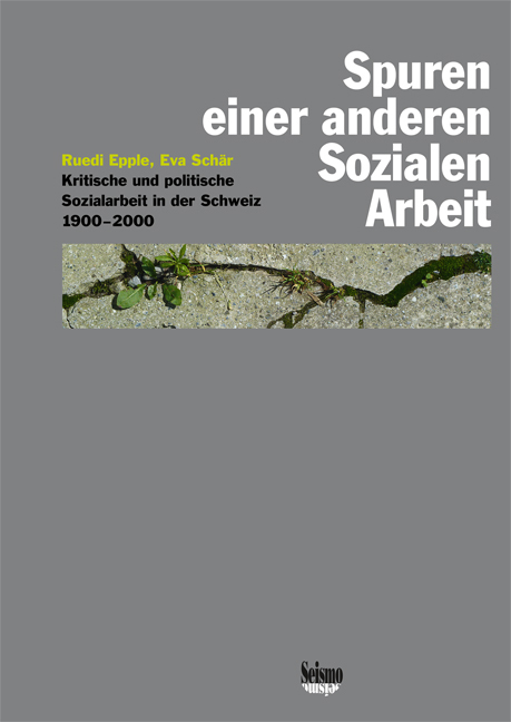 Cover: 9783037771464 | Spuren einer anderen Sozialen Arbeit | Ruedi Epple (u. a.) | Buch