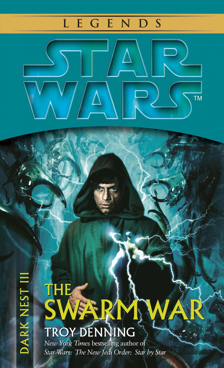 Cover: 9780345463050 | The Swarm War: Star Wars Legends (Dark Nest, Book III) | Troy Denning