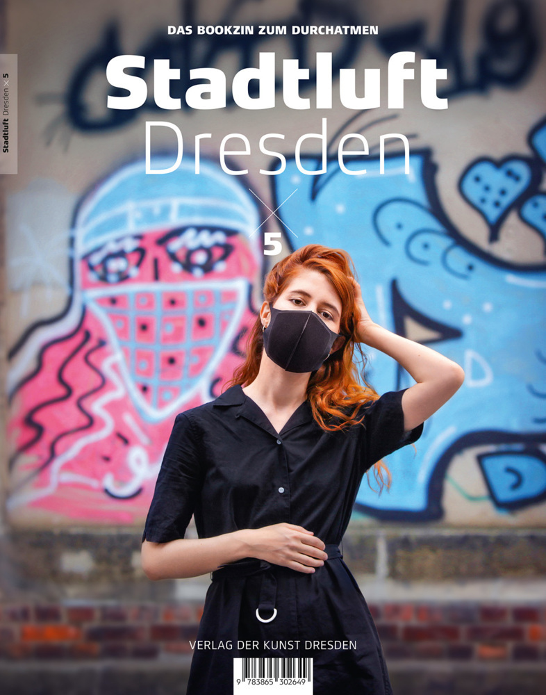 Cover: 9783865302649 | Stadtluft Dresden. Bd.5 | Das Bookzin zum Durchatmen | Garbe (u. a.)