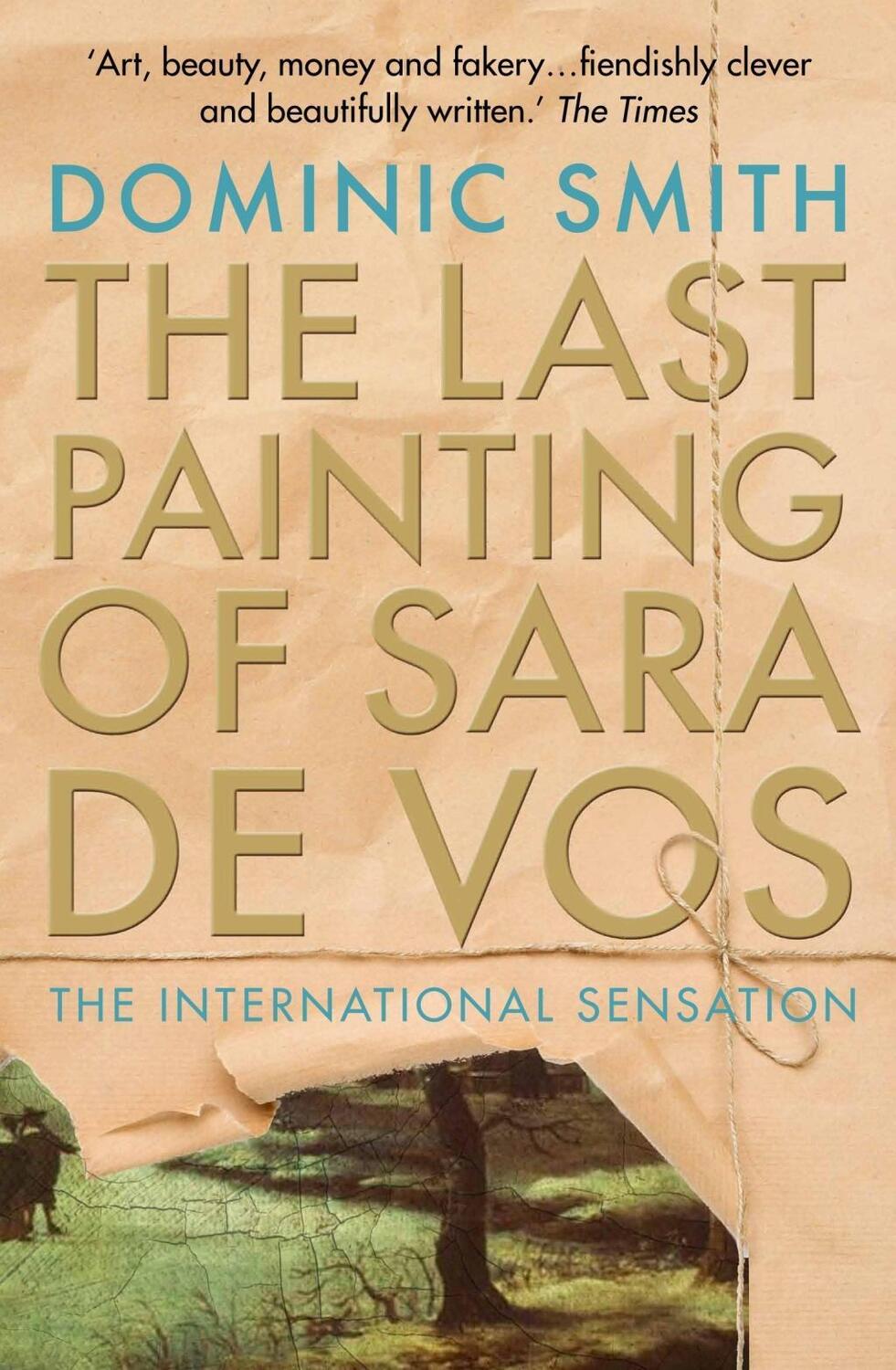 Cover: 9781925266801 | The Last Painting of Sara de Vos | Dominic Smith | Taschenbuch | 2017
