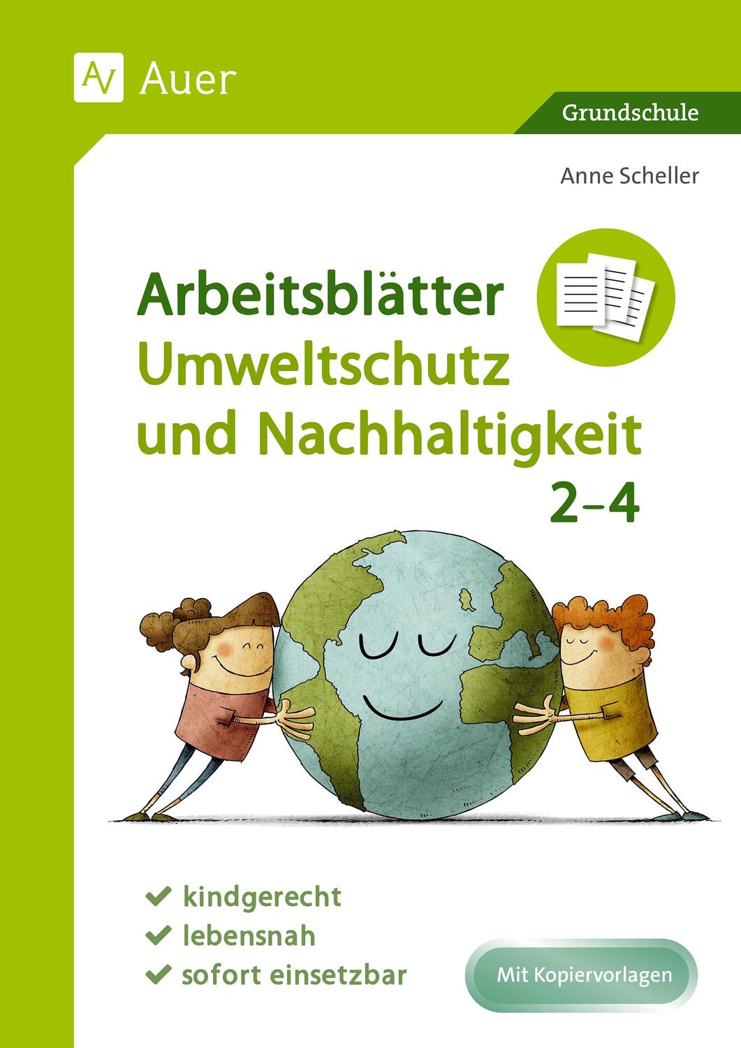 Cover: 9783403087984 | Arbeitsblätter Umweltschutz und Nachhaltigkeit 2-4 | Anne Scheller