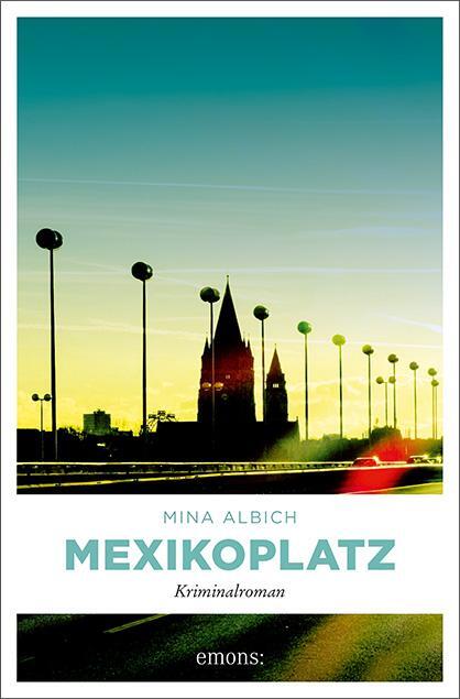 Cover: 9783740814489 | Mexikoplatz | Kriminalroman | Mina Albich | Taschenbuch | Deutsch