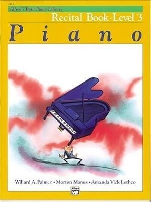 Cover: 9780739008560 | Alfred's Basic Piano Library Recital 3 | Willard Palmer (u. a.) | Buch
