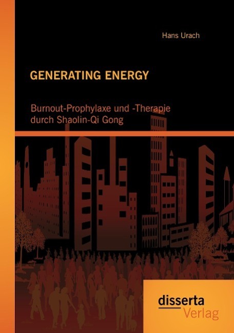 Cover: 9783954256242 | GENERATING ENERGY: Burnout-Prophylaxe und -Therapie durch...