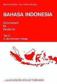 Cover: 9783872768315 | Bahasa Indonesia. Indonesisch für Deutsche 2. Lehrbuch | Mit Schlüssel
