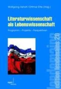 Cover: 9783823365402 | Literaturwissenschaft als Lebenswissenschaft | Wolfgang Asholt | Buch