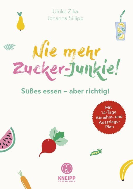 Cover: 9783708807737 | Nie mehr Zucker-Junkie! | Ulli Zika (u. a.) | Taschenbuch | 128 S.