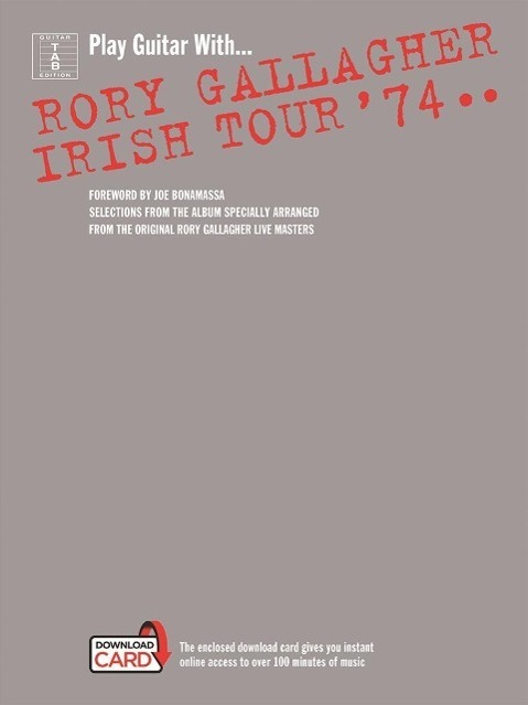 Cover: 888680058227 | Rory Gallagher | Irish Tour '74 | Taschenbuch | Buch + Online-Audio