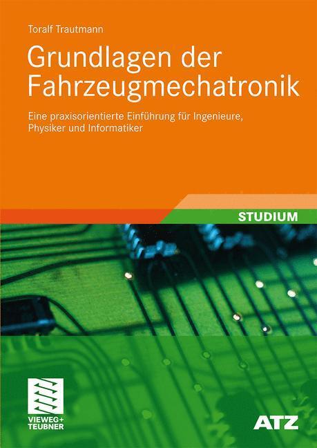 Cover: 9783834803870 | Grundlagen der Fahrzeugmechatronik | Toralf Trautmann | Taschenbuch