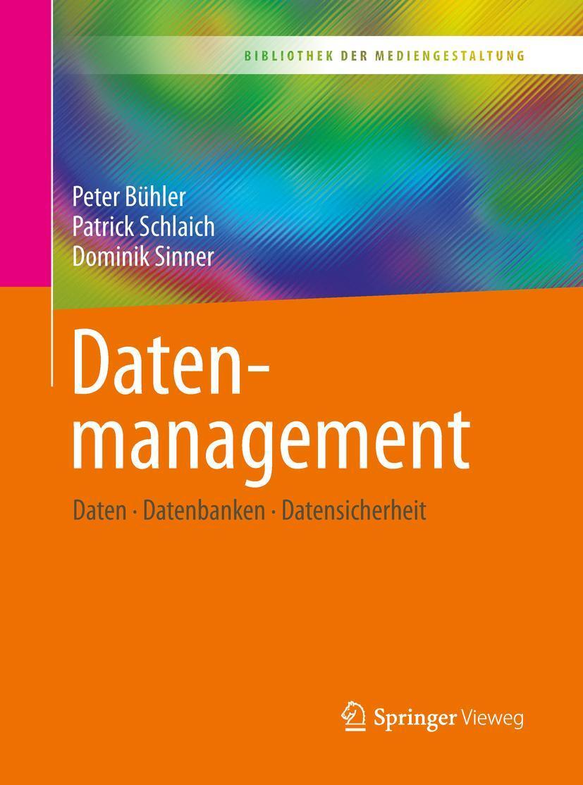 Cover: 9783662555064 | Datenmanagement | Daten - Datenbanken - Datensicherheit | Taschenbuch