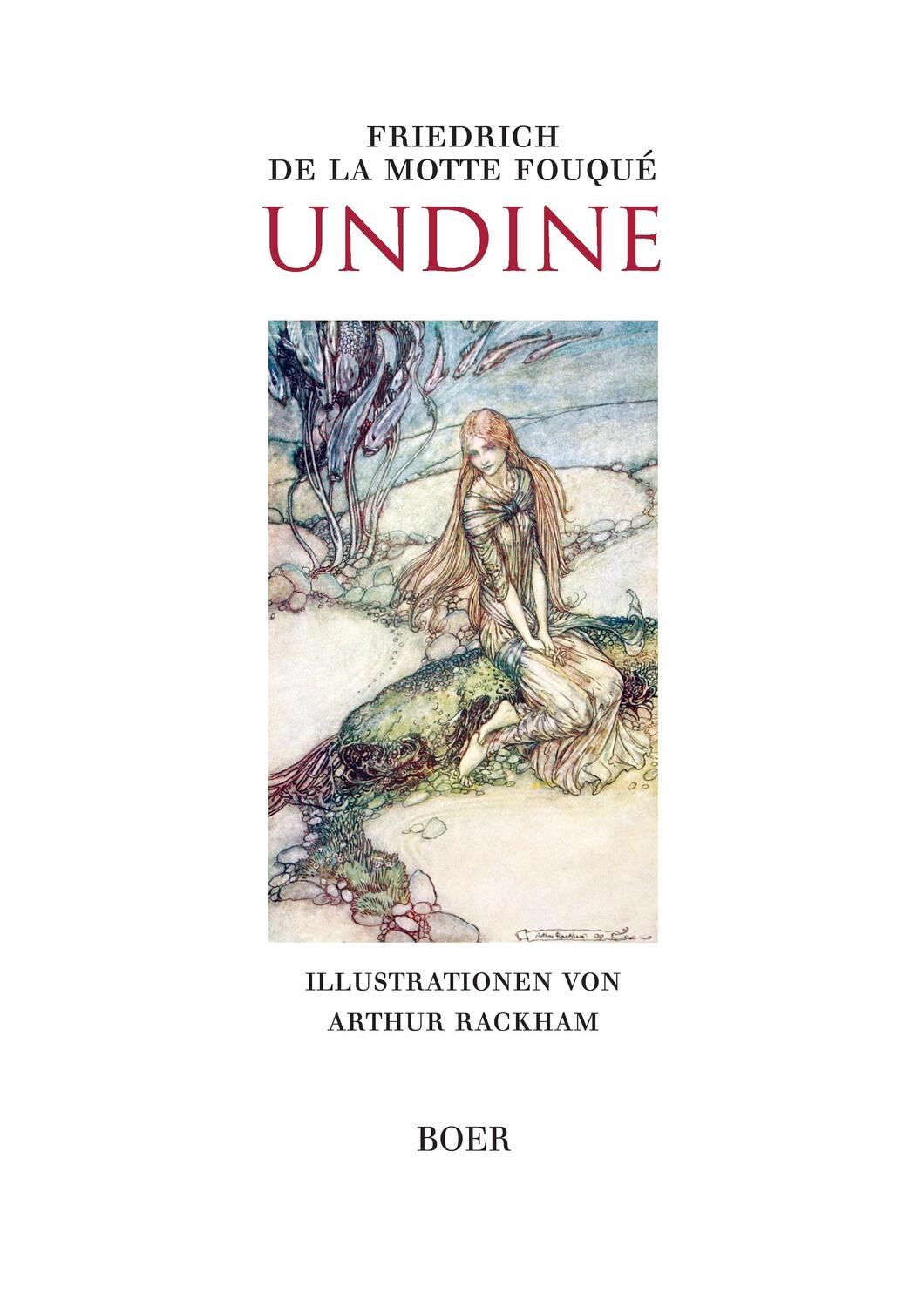 Cover: 9783946619536 | Undine | Illustrationen von Arthur Rackham | Fouqué | Buch | 120 S.