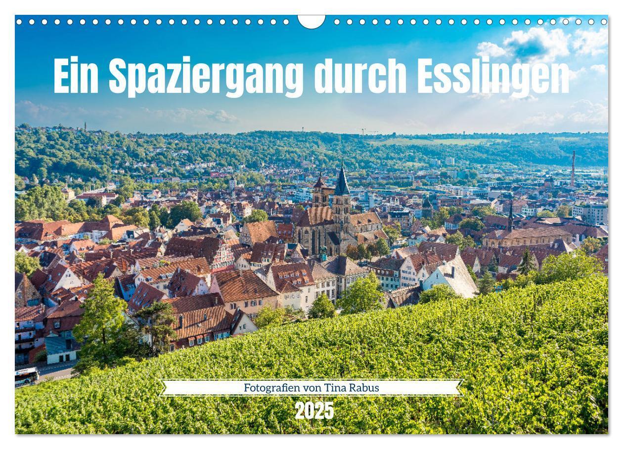 Cover: 9783383864575 | Ein Spaziergang durch Esslingen (Wandkalender 2025 DIN A3 quer),...