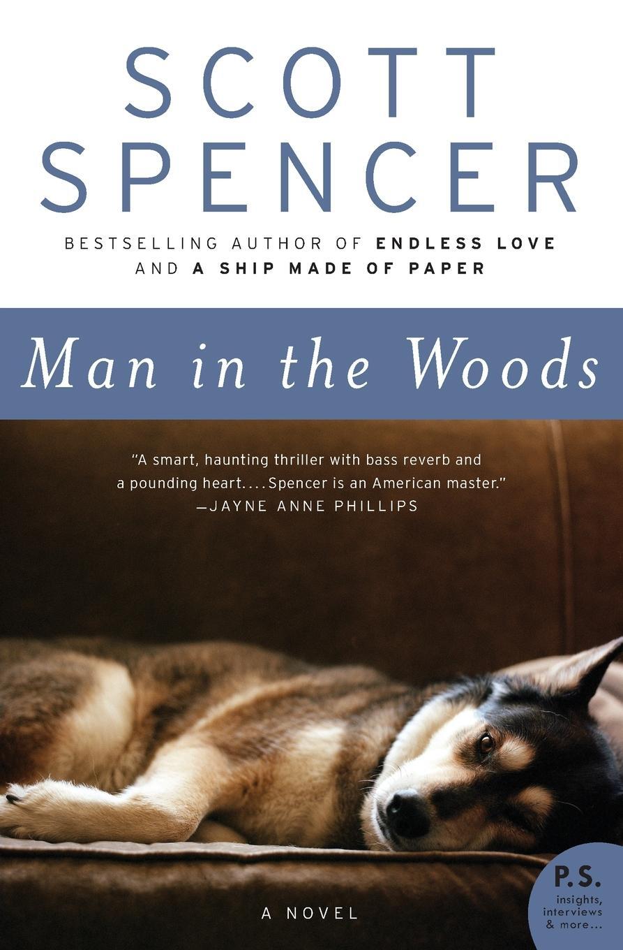 Cover: 9780061466571 | Man in the Woods | Scott Spencer | Taschenbuch | Paperback | 307 S.