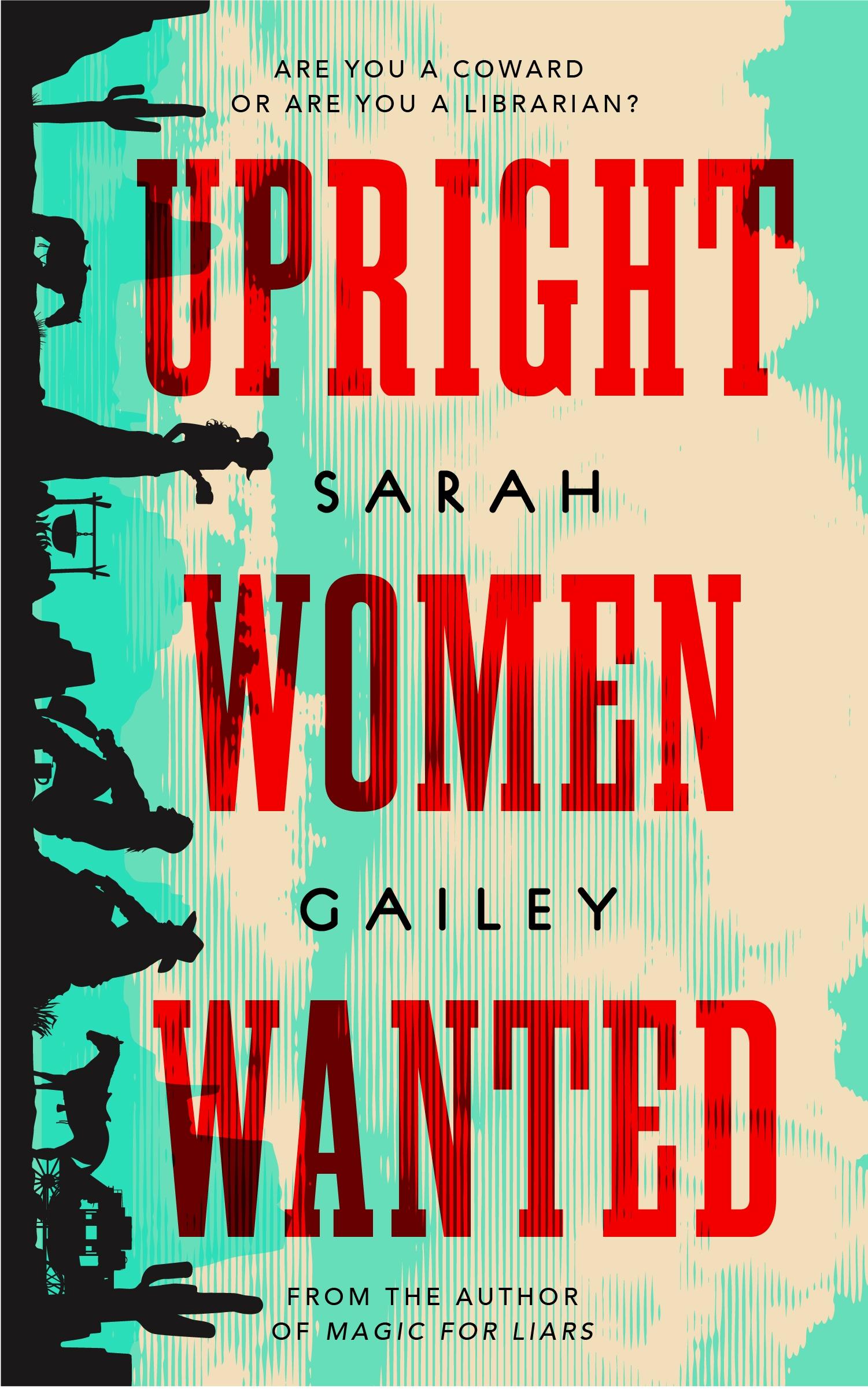 Cover: 9781250213587 | Upright Women Wanted | Sarah Gailey | Buch | Englisch | 2020