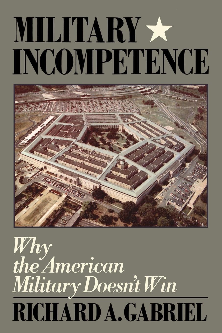 Cover: 9780374521370 | Military Incompetence | Richard A. Gabriel | Taschenbuch | Paperback