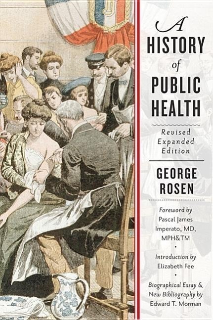 Cover: 9781421416014 | A History of Public Health | George Rosen | Taschenbuch | Englisch