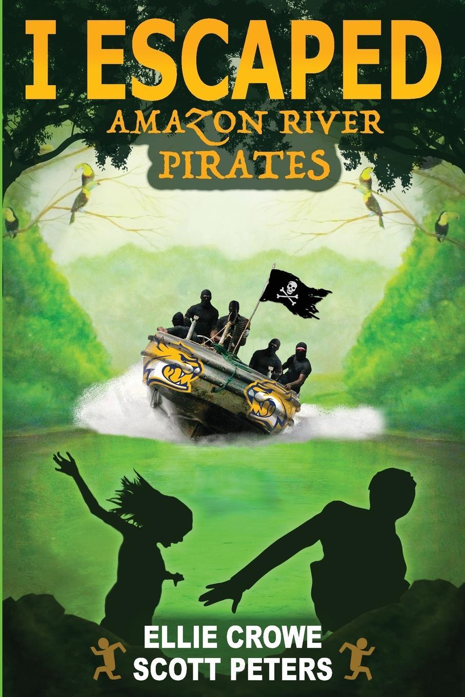 Cover: 9781951019099 | I Escaped Amazon River Pirates | Scott Peters (u. a.) | Taschenbuch