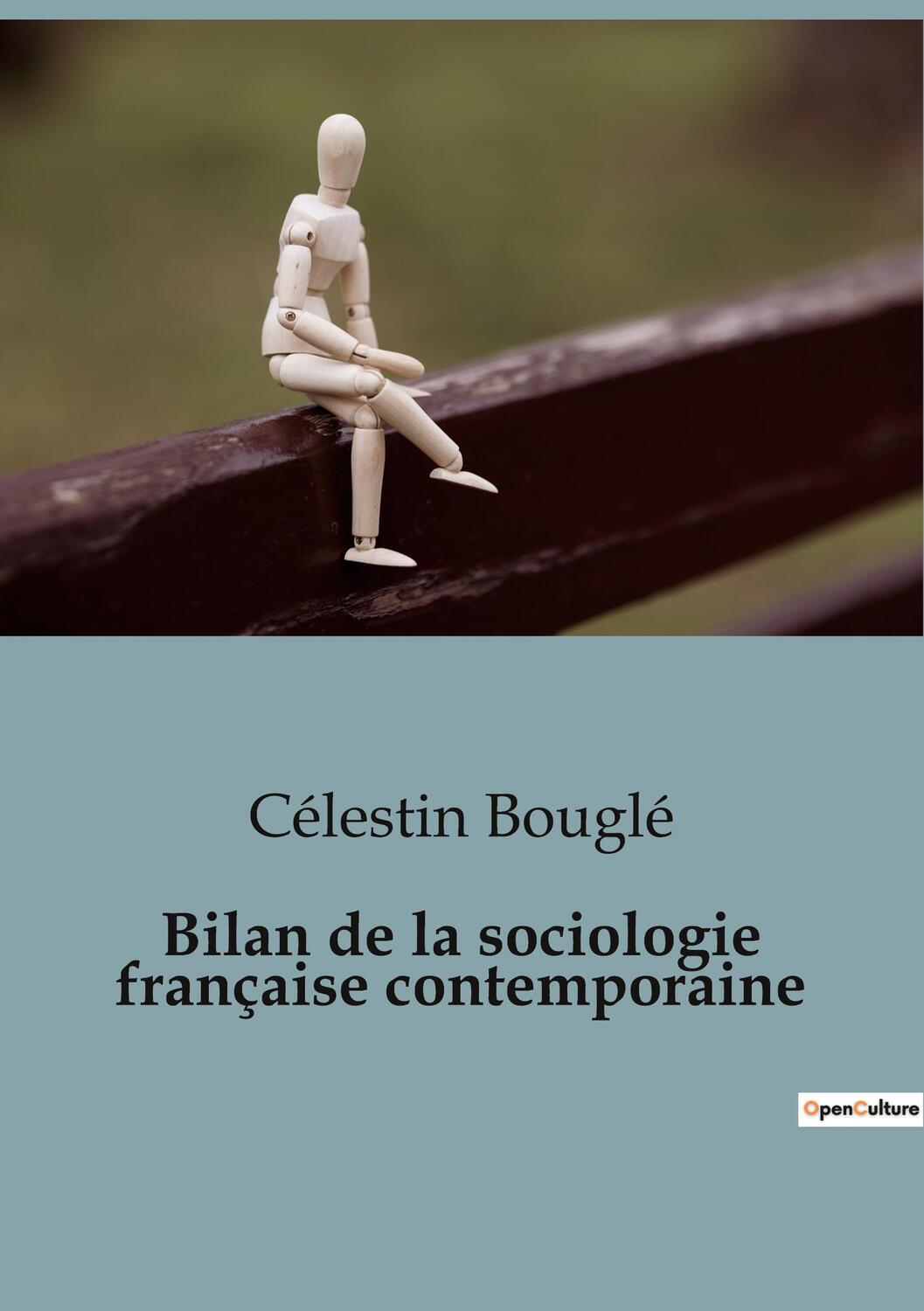 Cover: 9791041947843 | Bilan de la sociologie française contemporaine | Célestin Bouglé