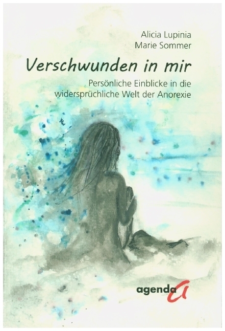 Cover: 9783896886675 | Verschwunden in mir | Alicia Lupinia (u. a.) | Taschenbuch | 2020