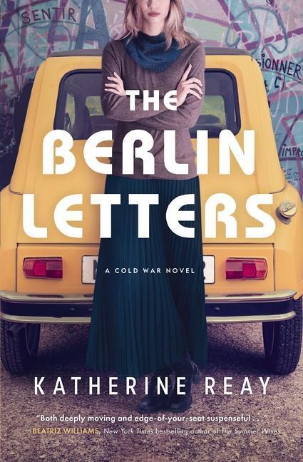 Cover: 9781400243068 | The Berlin Letters | A Cold War Novel | Katherine Reay | Taschenbuch