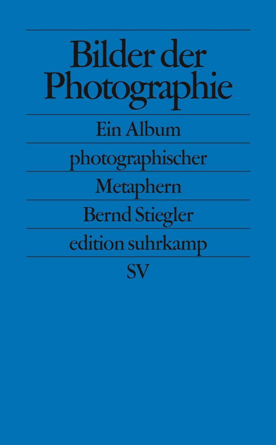 Cover: 9783518124611 | Bilder der Photographie | Ein Album photographischer Metaphern | Buch