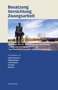 Cover: 9783863313326 | Besatzung, Vernichtung, Zwangsarbeit | Buch | 272 S. | Deutsch | 2017