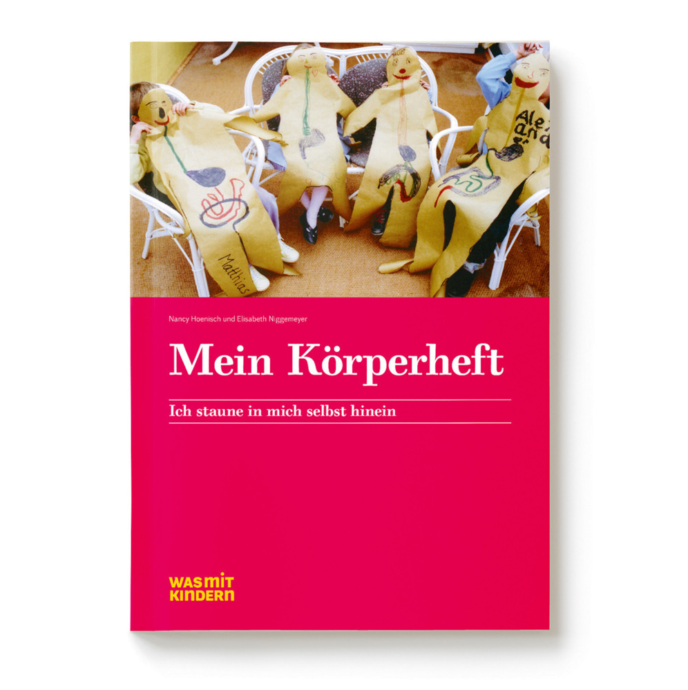Cover: 9783945810132 | Mein Körperheft, m. 1 Buch, m. 5 Beilage | Nancy Hoenisch (u. a.)