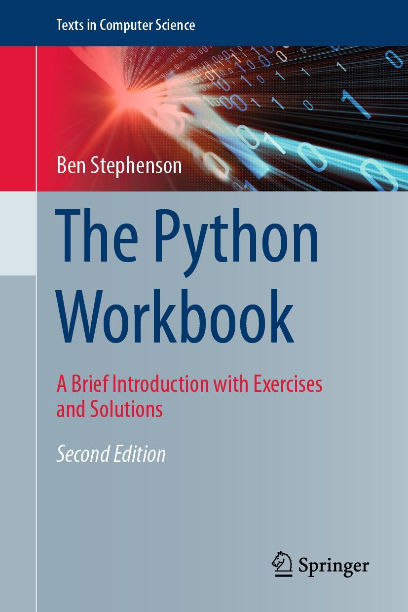 Cover: 9783030188726 | The Python Workbook | Ben Stephenson | Buch | x | Englisch | 2019