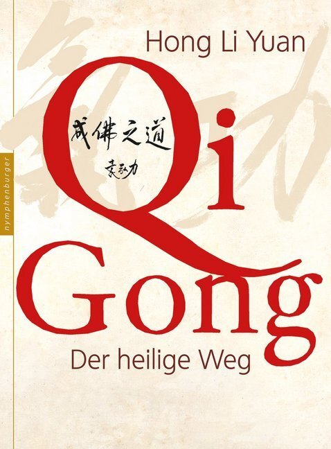 Cover: 9783485014281 | Qi Gong | Der heilige Weg | Hong Li Yuan | Buch | 136 S. | Deutsch