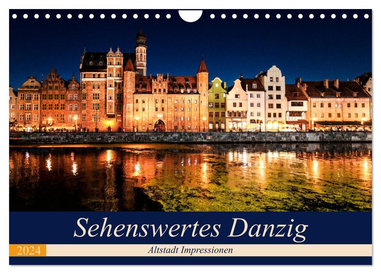 Cover: 9783383205125 | Sehenswertes Danzig (Wandkalender 2024 DIN A4 quer), CALVENDO...