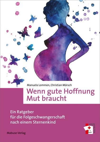 Cover: 9783863215392 | Wenn gute Hoffnung Mut braucht | Manuela Lommen (u. a.) | Taschenbuch