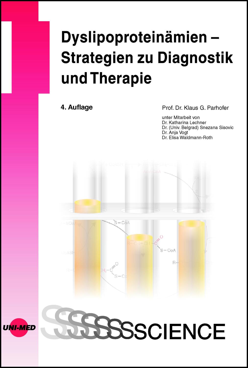 Cover: 9783837416381 | Dyslipoproteinämien - Strategien zu Diagnostik und Therapie | Parhofer