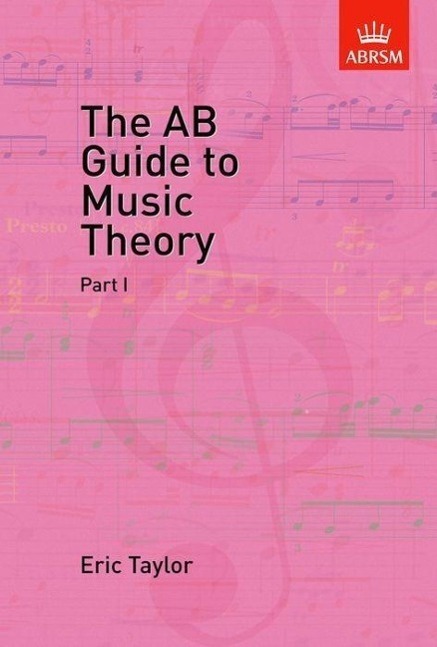 Cover: 9781854724465 | The AB Guide to Music Theory, Part I | Eric Taylor | Taschenbuch