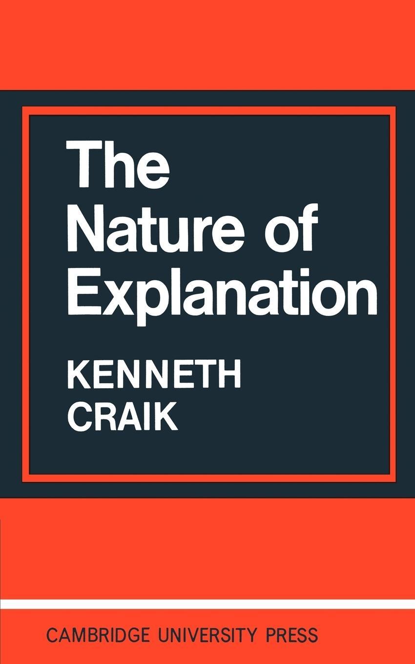Cover: 9780521094450 | The Nature of Explanation | K. J. W. Craik | Taschenbuch | Paperback