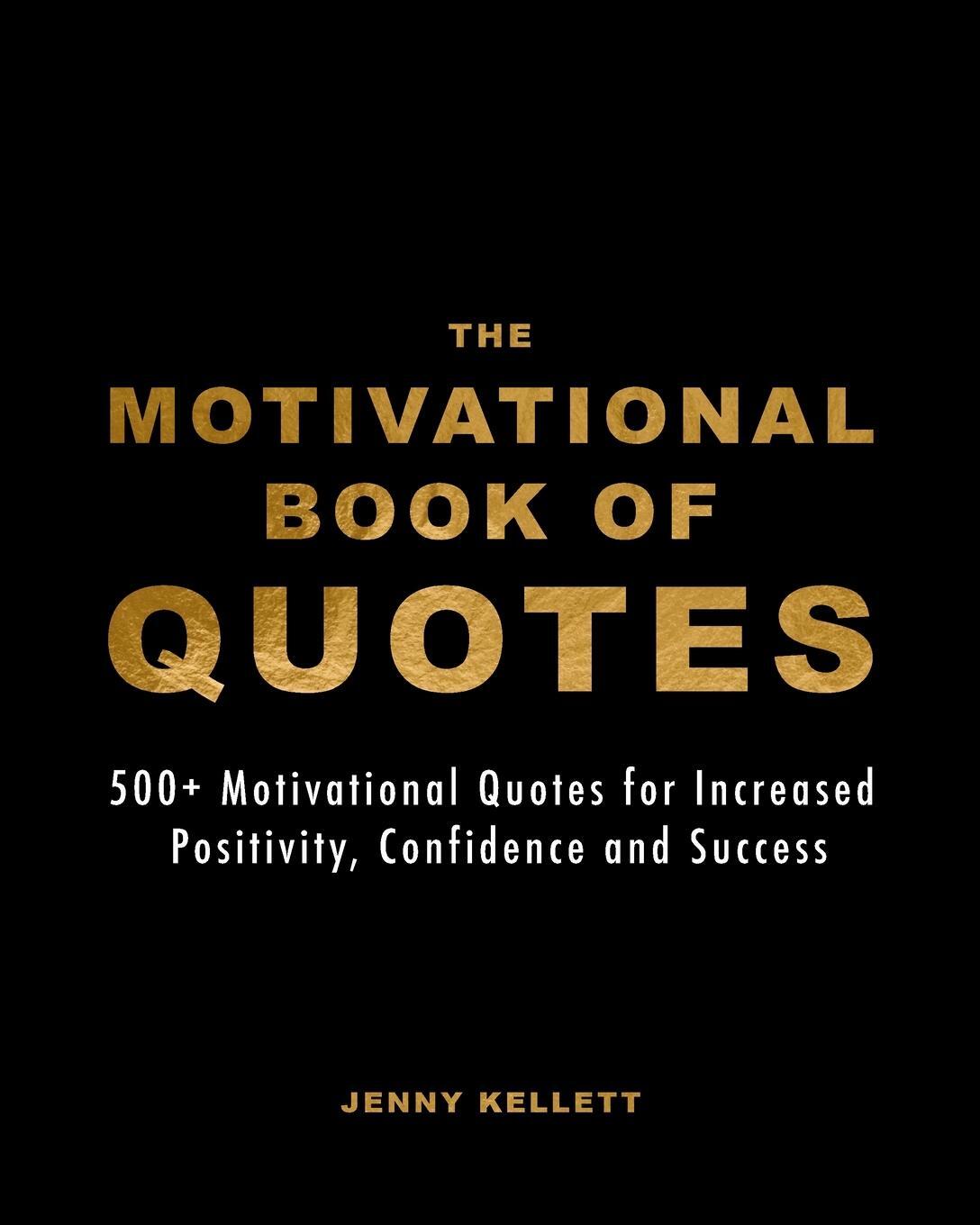 Cover: 9798210097088 | The Motivational Book of Quotes | Jenny Kellett | Taschenbuch | 2022
