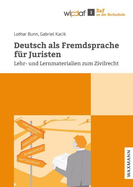 Cover: 9783830939986 | Deutsch als Fremdsprache für Juristen | Lothar Bunn (u. a.) | Buch