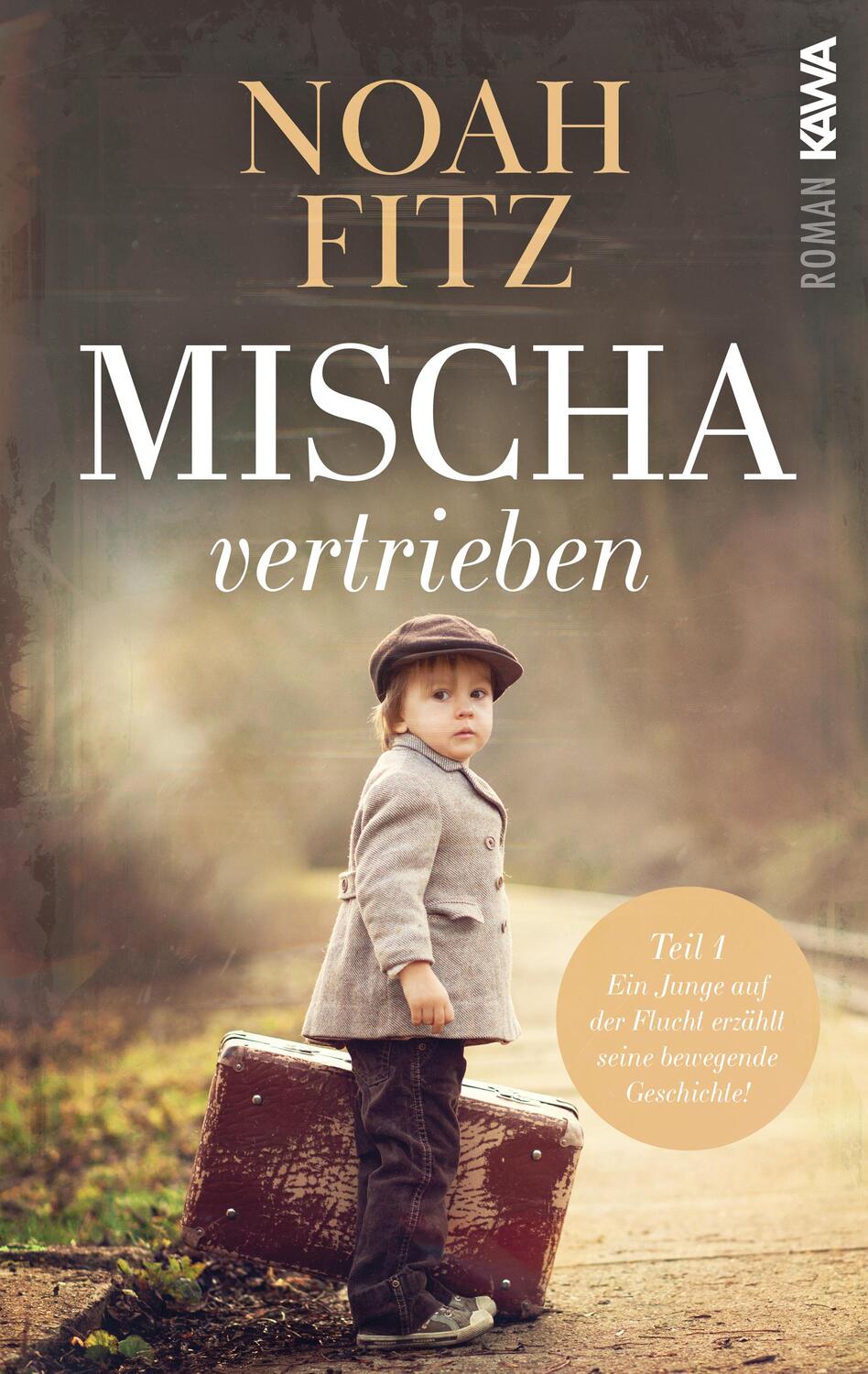 Cover: 9783986600648 | Mischa - vertrieben | Noah Fitz | Taschenbuch | 327 S. | Deutsch