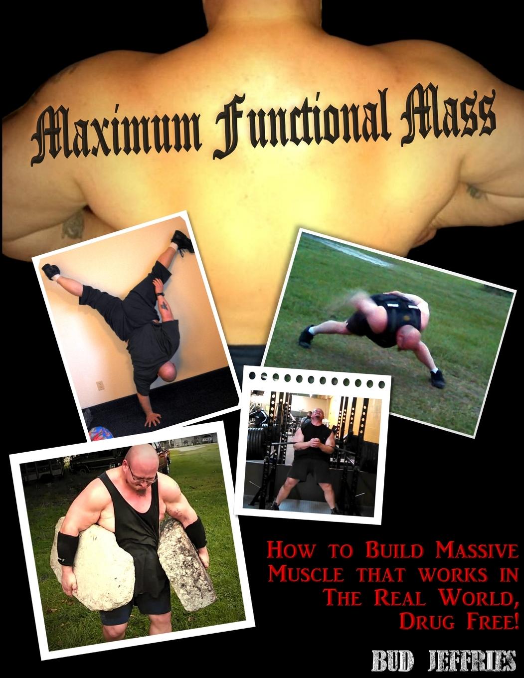 Cover: 9781312698499 | Maximum Functional Mass | Bud Jeffries | Taschenbuch | Englisch | 2014