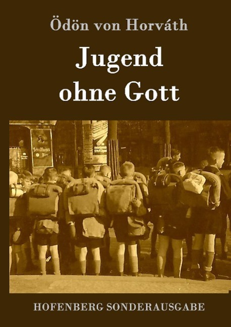 Cover: 9783843076180 | Jugend ohne Gott | Ödön von Horváth | Buch | 112 S. | Deutsch | 2015