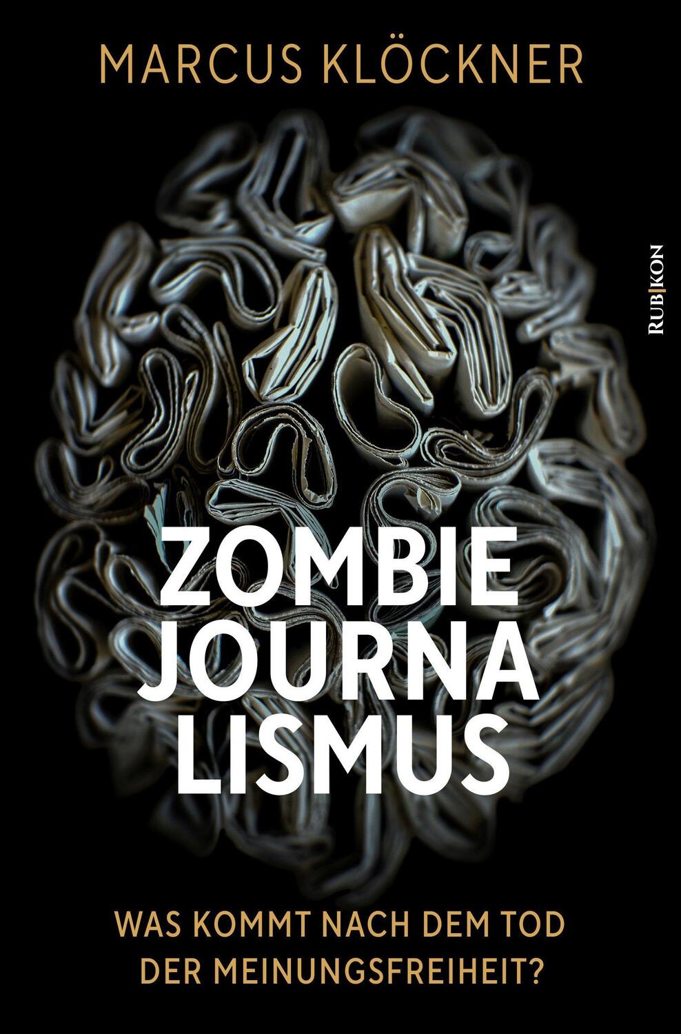 Cover: 9783967890228 | Zombie-Journalismus | Was kommt nach dem Tod der Meinungsfreiheit?