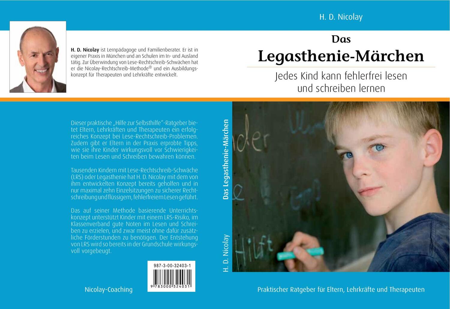 Cover: 9783000324031 | Das Legasthenie-Märchen | H. D. Nicolay | Taschenbuch | Deutsch | 2010