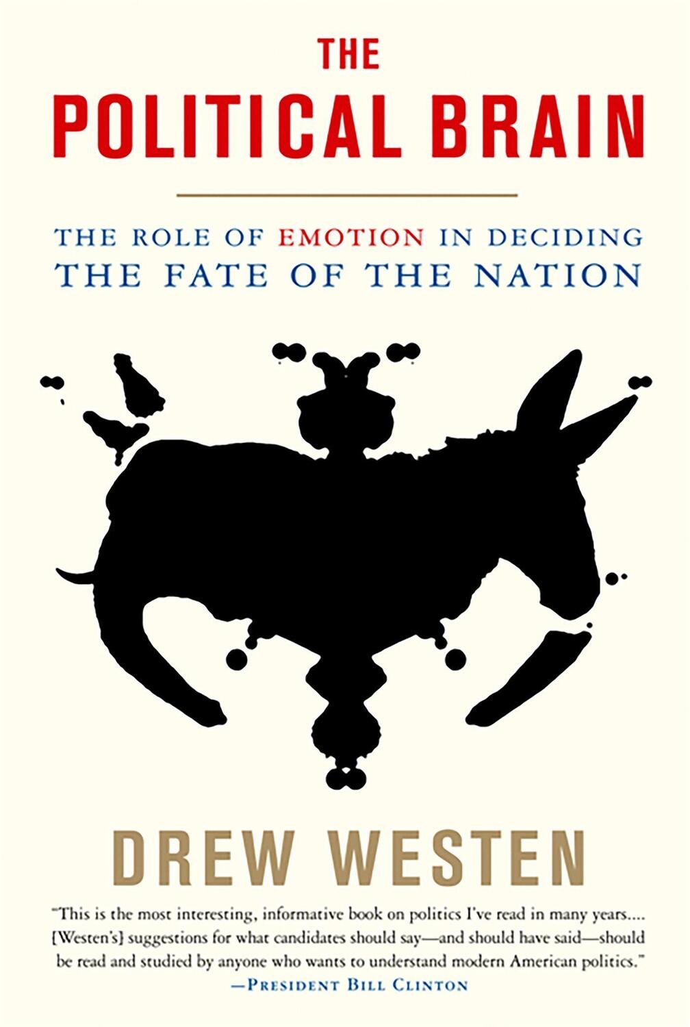 Cover: 9781586485733 | The Political Brain | Drew Westen | Taschenbuch | Englisch | 2008