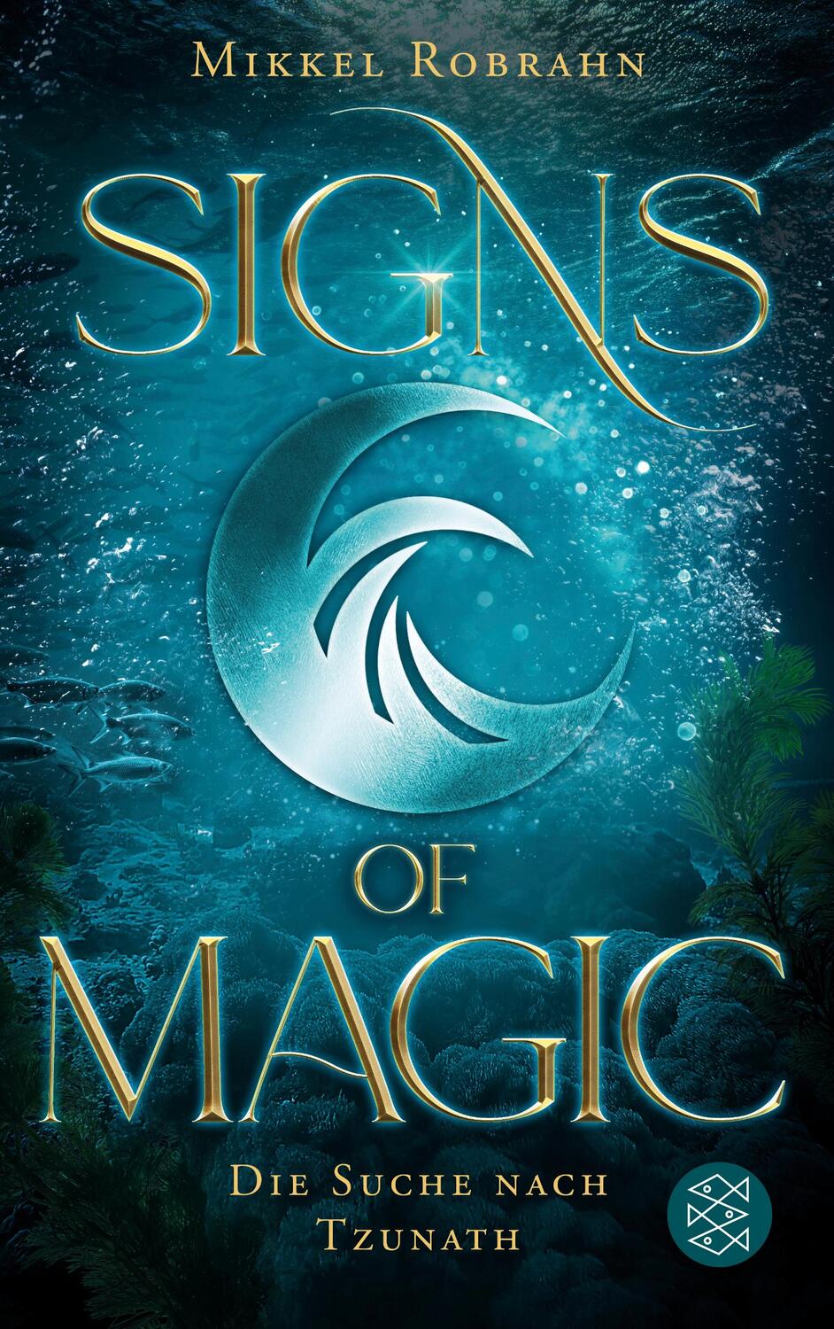 Cover: 9783733550257 | Signs of Magic 2 - Die Suche nach Tzunath | Mikkel Robrahn | Buch