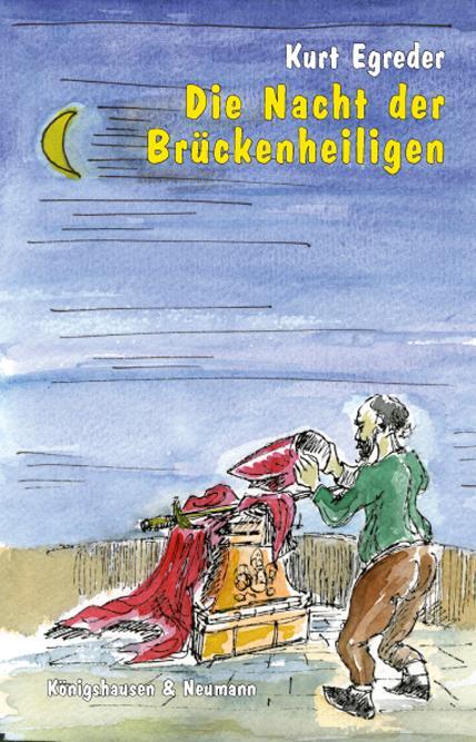 Cover: 9783826042317 | Die Nacht der Brückenheiligen | Kurt Egreder | Taschenbuch | Deutsch