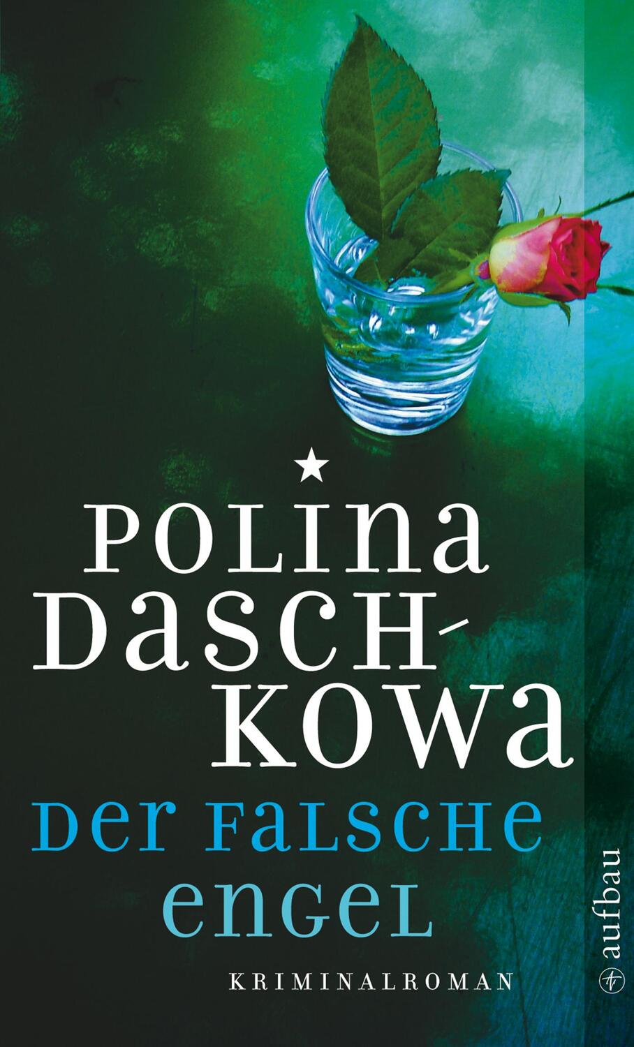 Cover: 9783746625249 | Der falsche Engel | Polina Daschkowa | Taschenbuch | 425 S. | Deutsch
