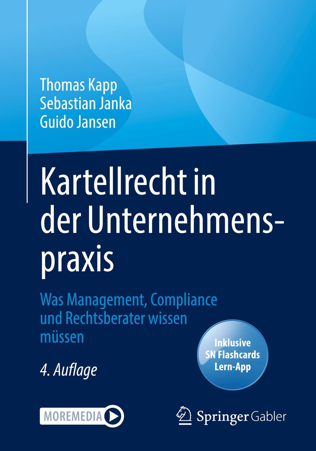Cover: 9783658349790 | Kartellrecht in der Unternehmenspraxis | Thomas Kapp (u. a.) | Bundle