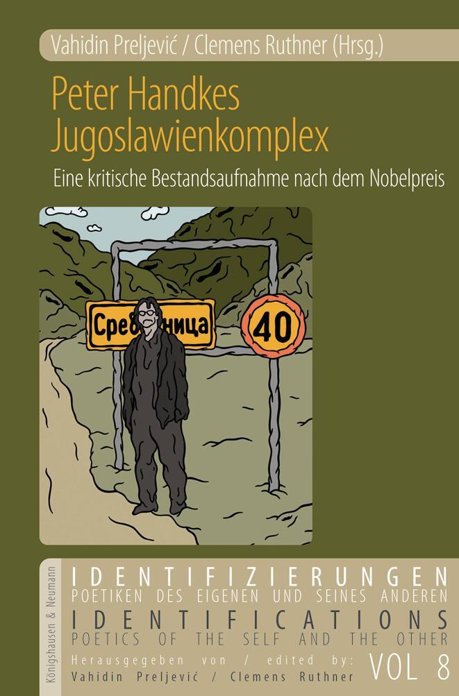 Cover: 9783826070754 | Peter Handkes Jugoslawienkomplex | Vahidin Preljevic (u. a.) | Buch